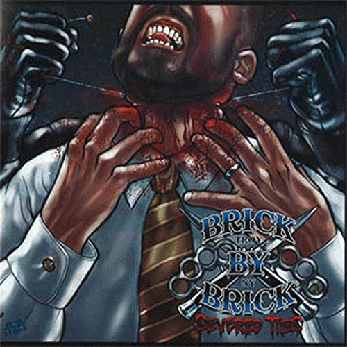 Brick By Brick : Severed Ties